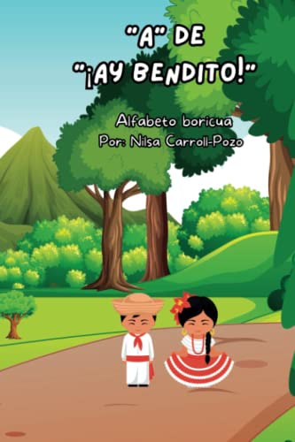 Image of "A" de "¡Ay bendito!": Alfabeto Boricua (Spanish Edition)