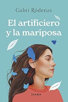 El artificiero y la maripos...