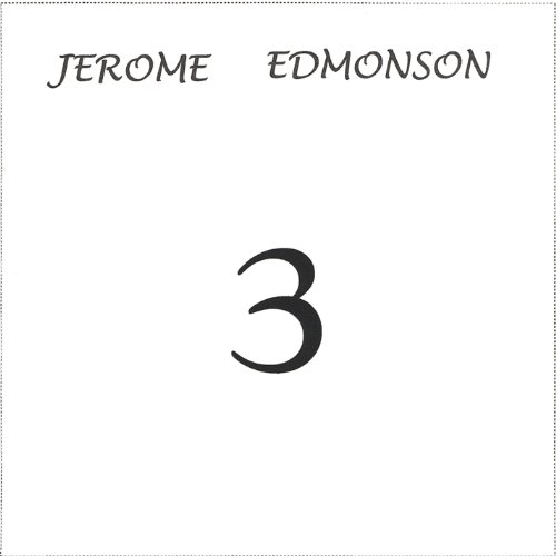 3 by Jerome Edmonson on Amazon Prime Music