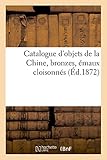 chinese bronze dragon candlesticks  Catalogue d\'objets de la Chine, bronzes, émaux cloisonnés