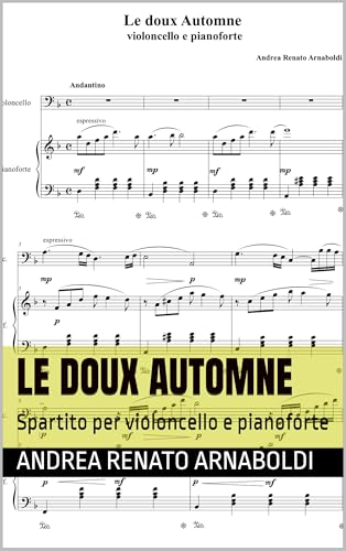 LE DOUX AUTOMNE: Spartito per violoncello e pianoforte (French Edition)