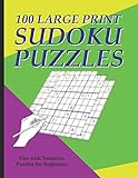 Sudoku Puzzles 100 Large Print: Fun With Numbers, Puzzles For Beginners