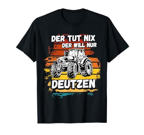 Deutz Traktor Laster Trekker Deutz Agricultura Bauer Pueblo Camiseta