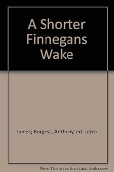 Unknown Binding A Shorter Finnegans Wake Book