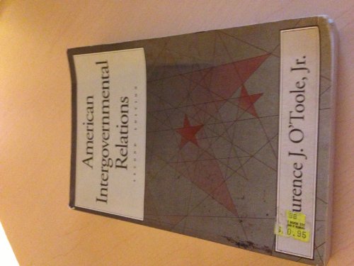 American Intergovernmental Relations: Foundatio... 087187718X Book Cover