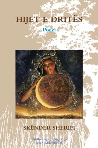 HIJET E DRITËS - Poezi