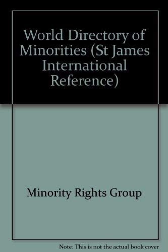 World Directory of Minorities (St James International Reference ...