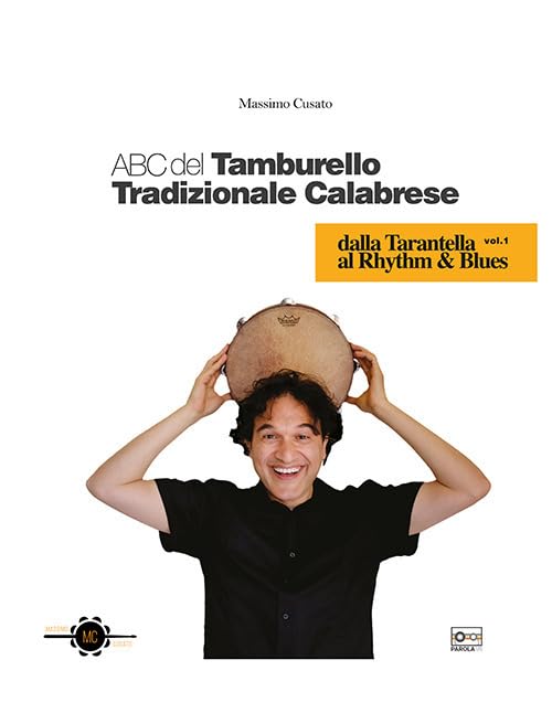 Tamburello calabrese méthode pour maîtriser la tarantella et les rythmes modernes