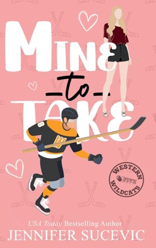Mine to Take (Illustrated Cover): A Brother's Rival, Mistaken Identity New Adult Sports Romance (5)