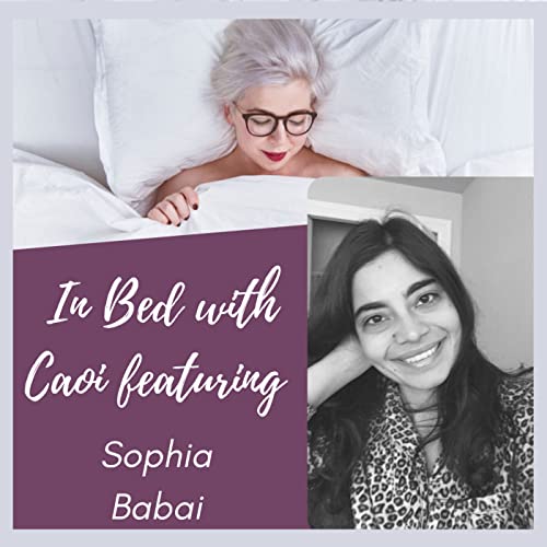 In Bed with Caoi Featuring Sophia Babai