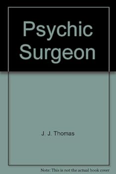 Hardcover Psychic surgeon Book