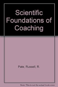 Paperback Scientific Foundations of Coaching Book
