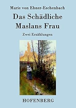 Paperback Das Schädliche / Maslans Frau: Zwei Erzählungen [German] Book