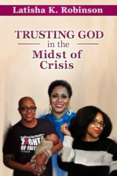 Paperback Trusting God in the Midst of Crisis Book
