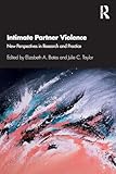 Intimate Partner Violence: New Perspectives in Research and Practice
