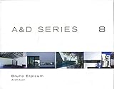  A&D SERIES 8: Bruno Erpicum - Architect: 1983- 2008