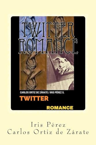 Twitter Romance (Spanish Edition)