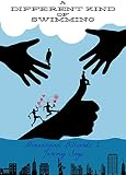A Different Kind of Swimming (Dimensional Billiards Book 2) (English Edition)