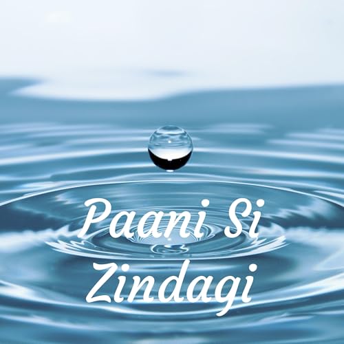 Paani Si Zindagi Podcast Por Shripad Baxi arte de portada
