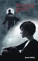 Amazing Grace: Tainted Honor 0998116807 Book Cover