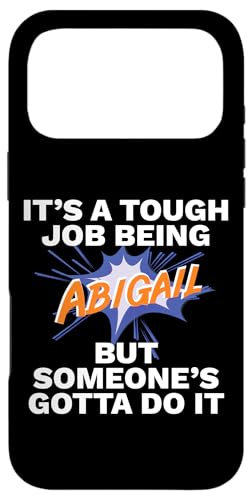 面白いファーストネームはアビゲイルですアビゲイルになるのは大変です スマホケース iPhone 17 Pro Max 用