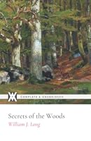 Secrets of the Woods: With 24 Original Illustrations 1649651848 Book Cover
