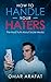 How To Handle Your Haters: The Hard Truth About Social Media