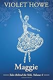 Maggie (Tales Behind the Veils)