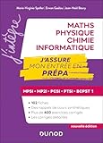  Maths-Physique-Chimie-Informatique, J\'assure mon entrée en prépa: MPSI-MP2I-PCSI-PTSI-BCPST 1