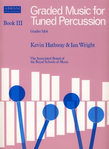 ABRSM Graded Music for Tuned Percussion Vol.3 (Hathway/Wright)