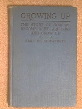 Hardcover GROWING UP. The Story of How We Become Alive, Are Born and Grow Up. Book