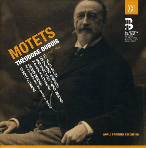 Motets [Audio CD] Dubois, Theodore