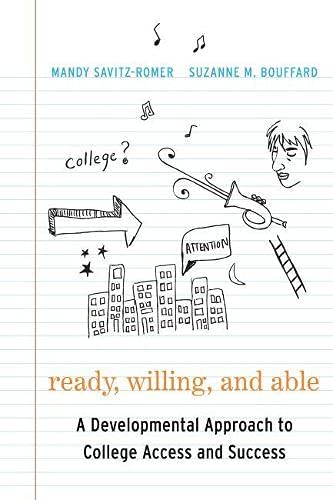 Ready, Willing and Able: A Developmental Approach to College Access and Success