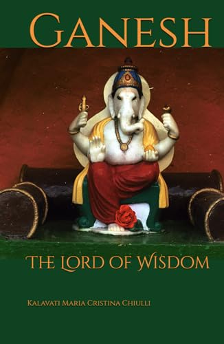 Ganesh: The Lord of Wisdom