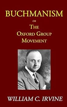 Paperback Buchmanism: or The Oxford Group Movement Book