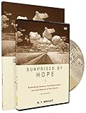 Surprised by Hope Participant's Guide with DVD: Rethinking Heaven, the Resurrection, and the Mission of the Church