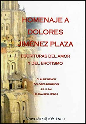 Portada de Homenaje a Dolores Jimenez Plaza: Escrituras del Amor y del Eroti Smo