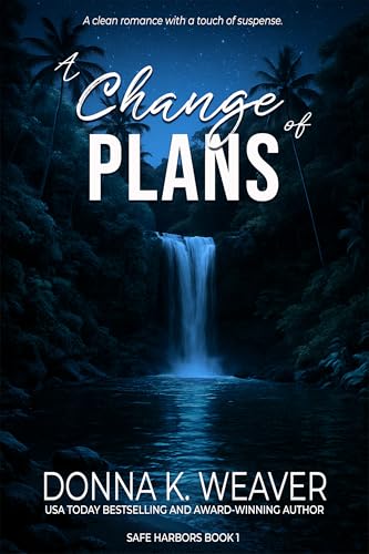 A Change of Plans, Safe Harbors #1 (English Edition)