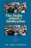 The Stalin School of Falsification