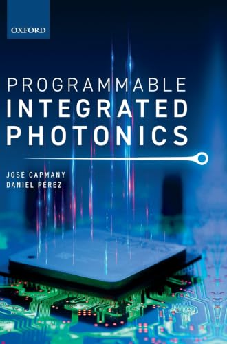 Programmable Integrated Photonics