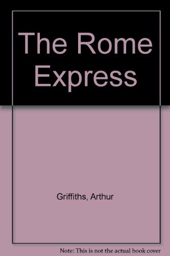 The Rome Express 0405078749 Book Cover