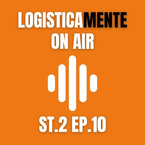 Anteprima Logisticamente On Food 2025: le sfide e le opportunit&agrave; della supply chain alimentare | Ep. 10 St. 2