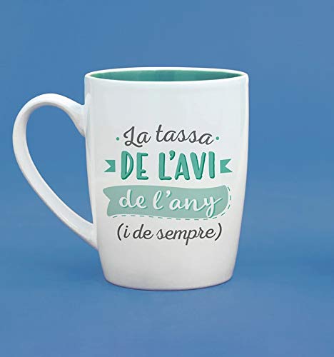 Hanselhome Taza Original con Mensaje Gracioso - La Tassa De L'Avi De L'any(I de Sempre) - Idioma Catalán - Cerámica 330 ml