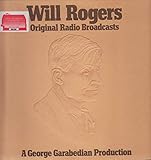 Will Rogers– Original Radio Broadcasts LP