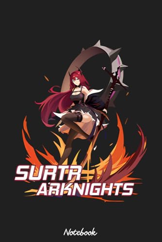 Arknights - Surtr Notebook: College Ruled Lined Blank Notebook Journal Notepad 6x9 120 Pages