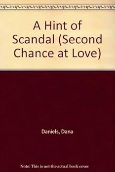 Paperback A Hint of Scandal (Second Chance at Love) Book