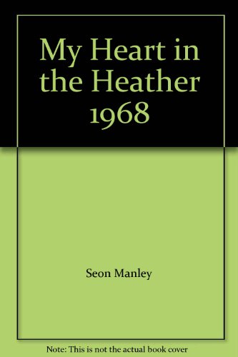 My Heart in the Heather 1968 B00C2BRV48 Book Cover