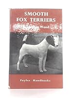 Smooth Fox Terriers B0007JL97C Book Cover