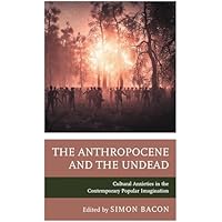 The Anthropocene and the Undead
