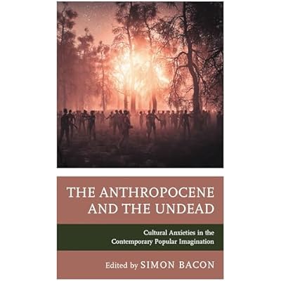 The Anthropocene and the Undead